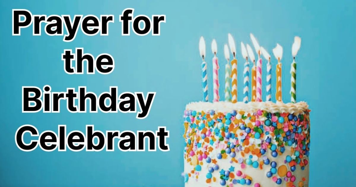 Prayer For Birthday Celebrant