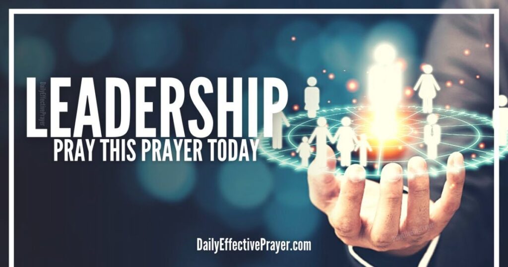 Prayer for His Leadership