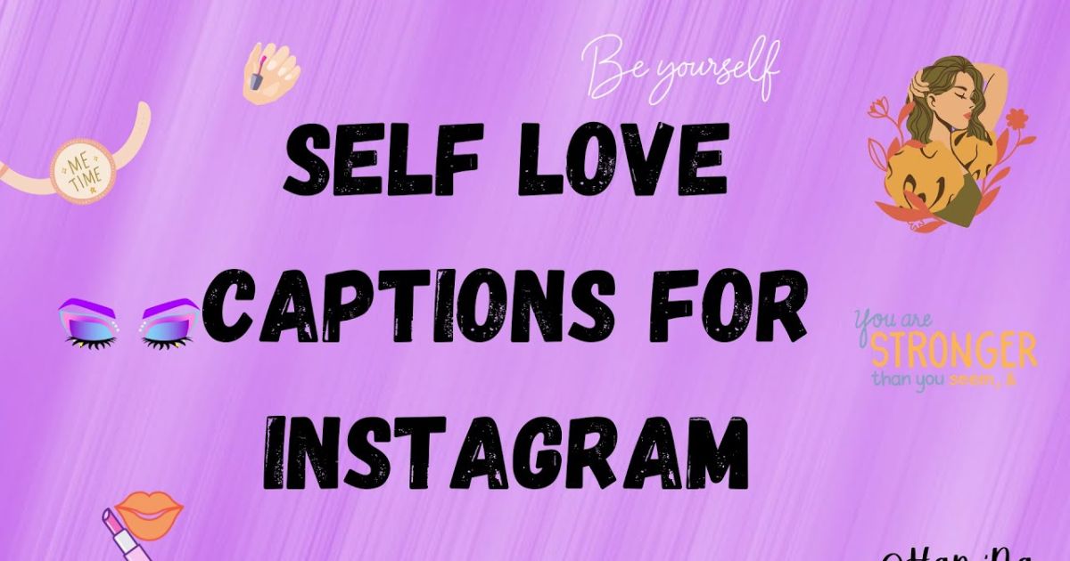 Self Love Captions