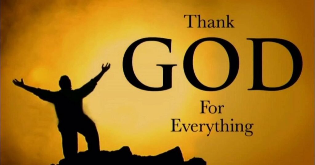 Thanking God for His Presence in Our Lives