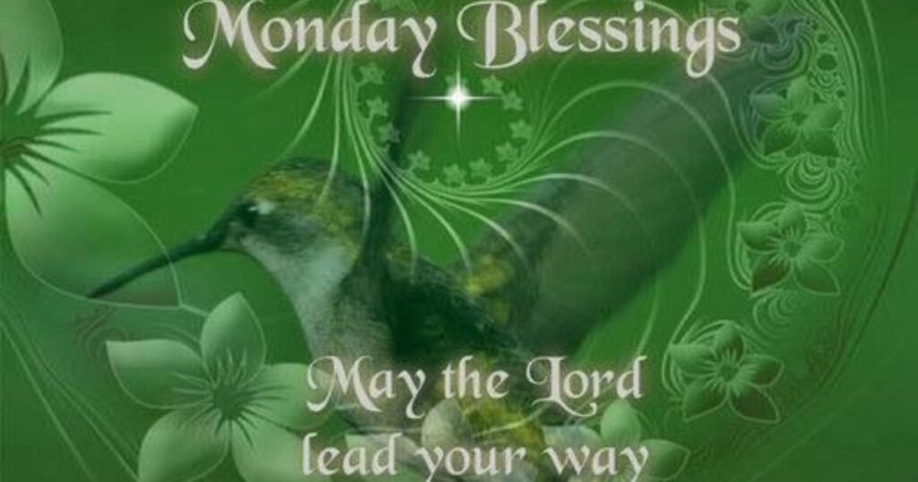 Monday Night Blessings
