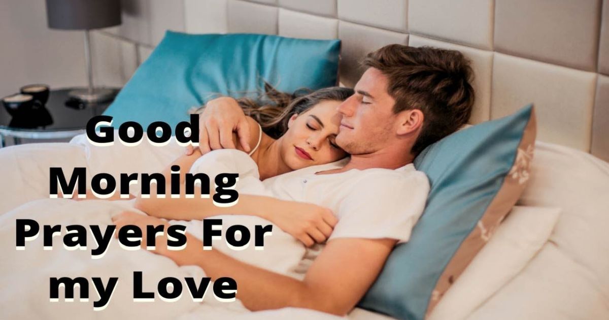 Good Morning Prayer for My Love