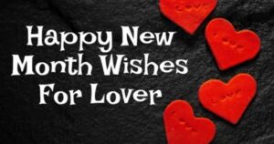Happy New Month Messages to My Love