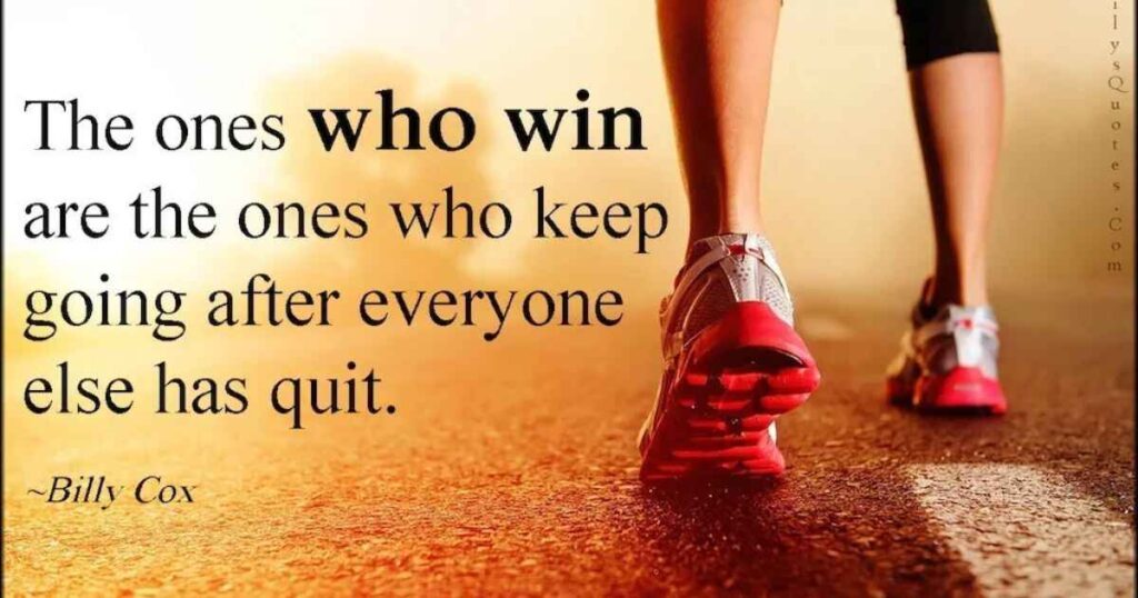 Quotes About Perseverance and Never Giving Up