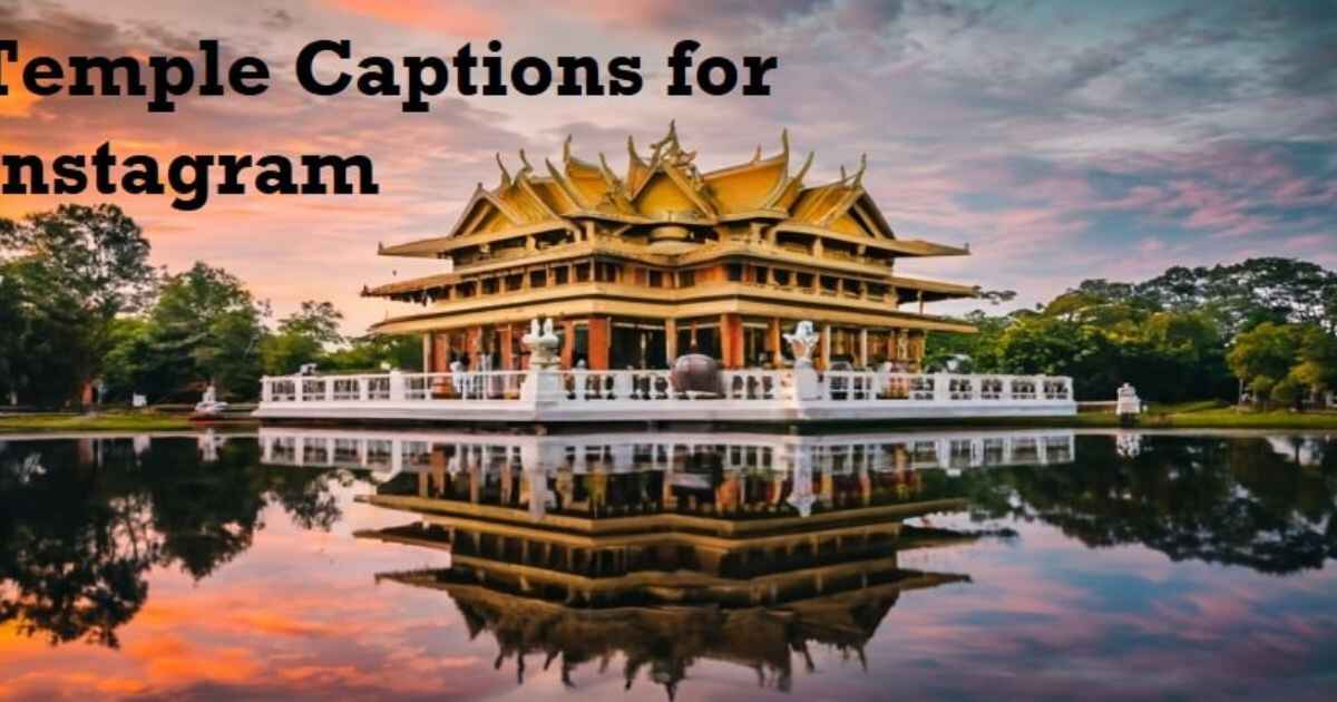 Temple Captions for Instagram